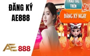 Hướng Dẫn AE888 - Tham Gia Cá Cược An Toàn Và Tiện Lợi
