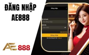 Hướng Dẫn AE888 - Tham Gia Cá Cược An Toàn Và Tiện Lợi