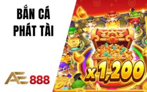 Bắn Cá AE888 - Sân Chơi Bắn Cá Trực Tuyến Cực Đỉnh Tại AE888