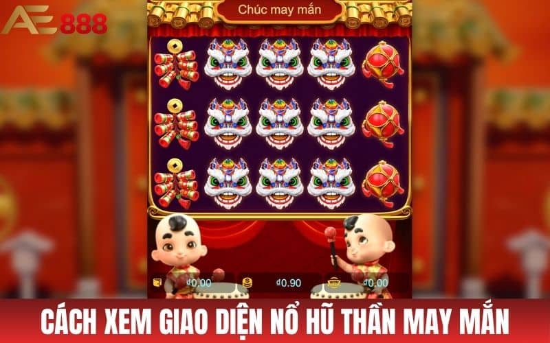 Thần May Mắn - Tựa Game Quay Hũ Hấp Dẫn Tại AE888 Thần May Mắn - Tựa Game Quay Hũ Hấp Dẫn Tại AE888