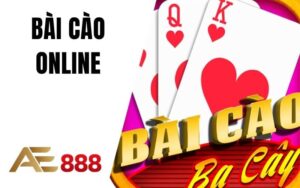 Game Bài AE888 - Địa Điểm Chơi Game Bài 2D, 3D Cực HOT AE888
