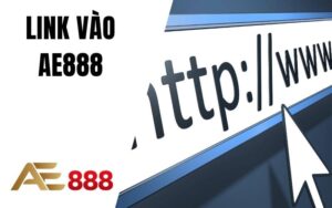 Tin Tức AE888 - Cập Nhật Các Thông Tin Mới Nhất Về Cá Cược