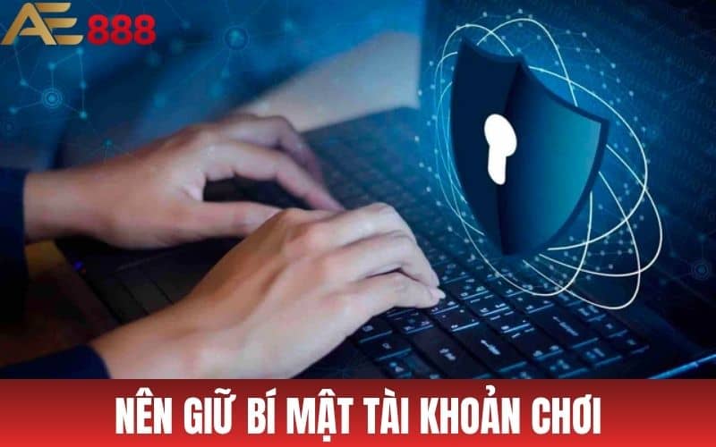Chính Sách Bảo Mật AE888 – Giải Trí Trực Tuyến An Toàn